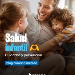 Salud infantil. Cuidados y prevención para un crecimiento saludable